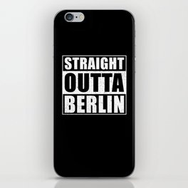 Straight Outta Berlin iPhone Skin