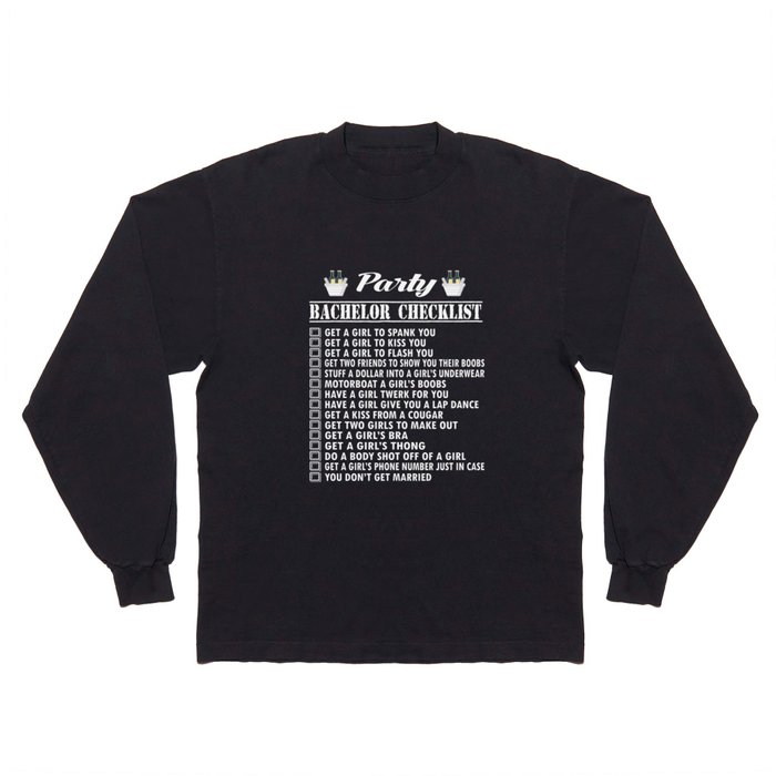 Bachelor Party T-Shirt Funny Bachelor Party Checklist Gift Long Sleeve T  Shirt by EasyDz
