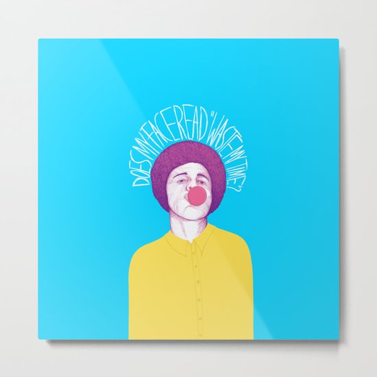 Does My Face Read Waste My Time Metal Print