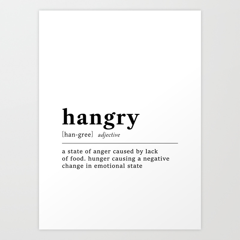 Hangry Funny Dictionary Definition Art Print by NS Prints | Society6