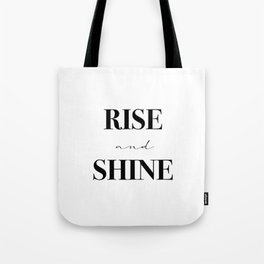 Rise and Shine Tote Bag
