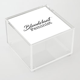 Bloodclaat Feminist Acrylic Box