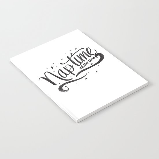 Nap time all the time Notebook