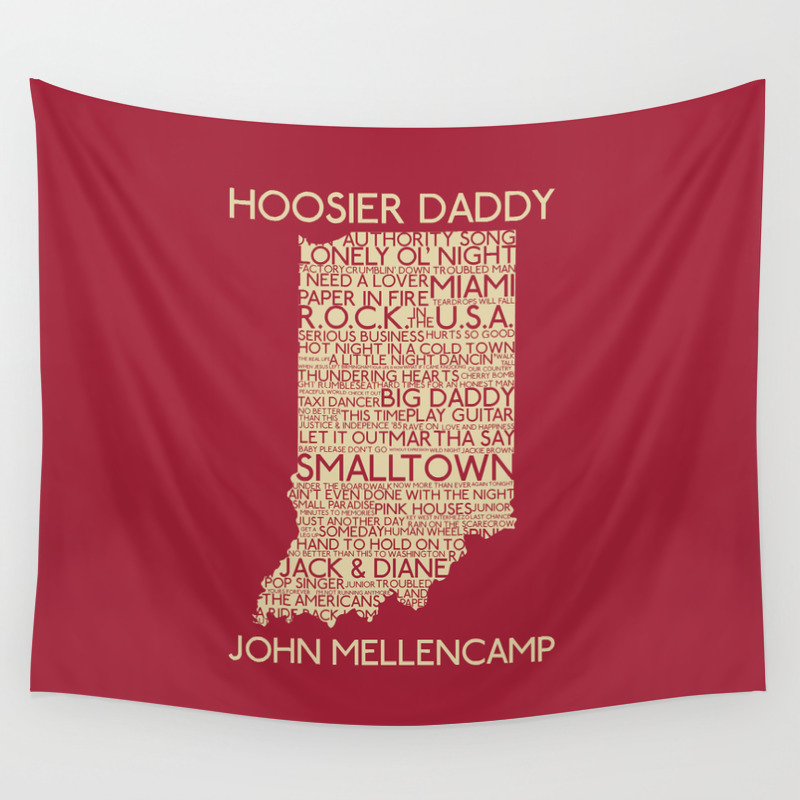 Hoosier Daddy John Mellencamp Indiana Map Art Wall Tapestry By Rising Trout Design Society6