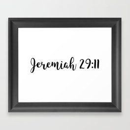 Jeremiah 29:11 Framed Art Print