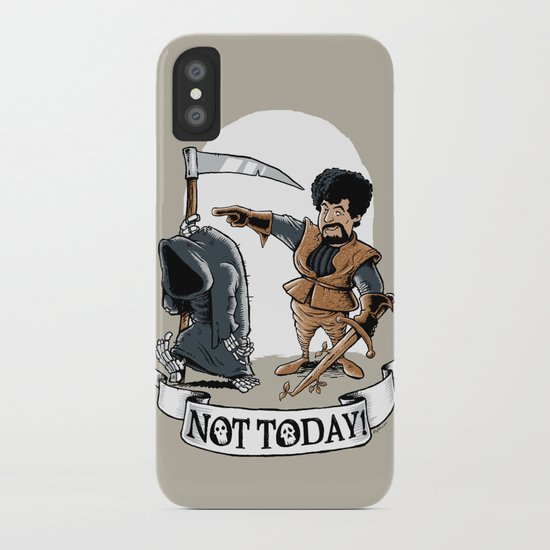 Not today! iPhone Case