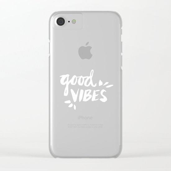 Good Vibes – White Ink Clear iPhone Case
