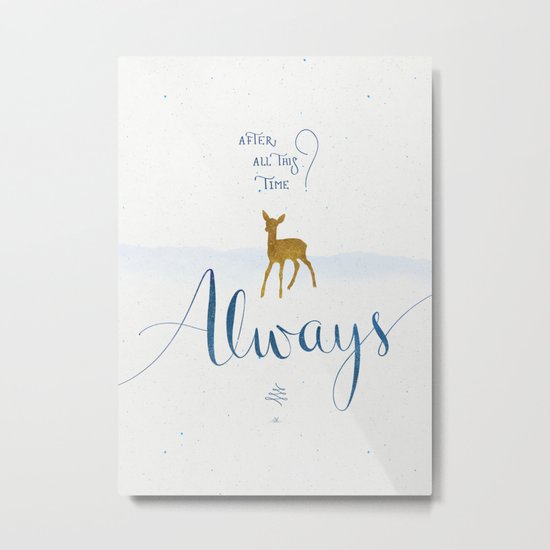 Always Metal Print