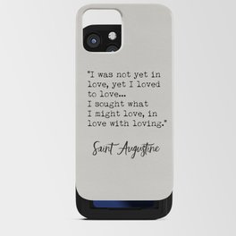 Saint Augustine quote c iPhone Card Case