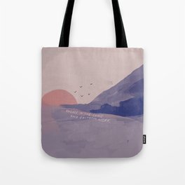 "Engage In The Long And Faithful Work." Tote Bag | Female Artist, Peaceful, Painting, Autumn, Street Art, Landscape, Sunset, Pop Art, Morganharpernichols, Abstract 