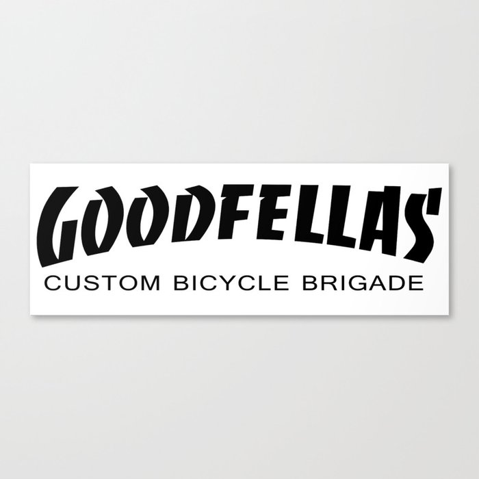 Goodfellas Custom Bicycle Brigade - Black Logo  Canvas Print