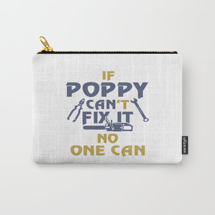 POPPY CAN FIX IT! Carry-All Pouch