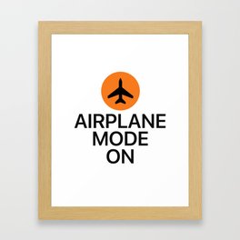 Airplane Mode On Framed Art Print | Funnytravel, Wanderlust, Travel, Cooltravel, Funny, Artsy, Cooltraveler, Airplanemode, Coolstickers, Travelerpillow 