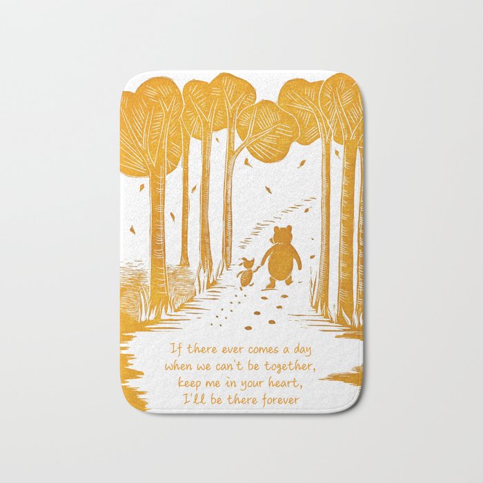 Pooh "If there ever comes a day" friendship quote linocut Bath Mat