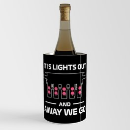 Racing Race Start Lights Out Saying Race Car Wine Chiller