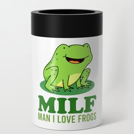 MILF - MAN I LOVE FROGS Can Cooler