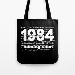 1984. Coming soon Tote Bag