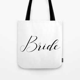 Bride - Black on White Tote Bag