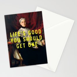 Life's good you should get one Stationery Card