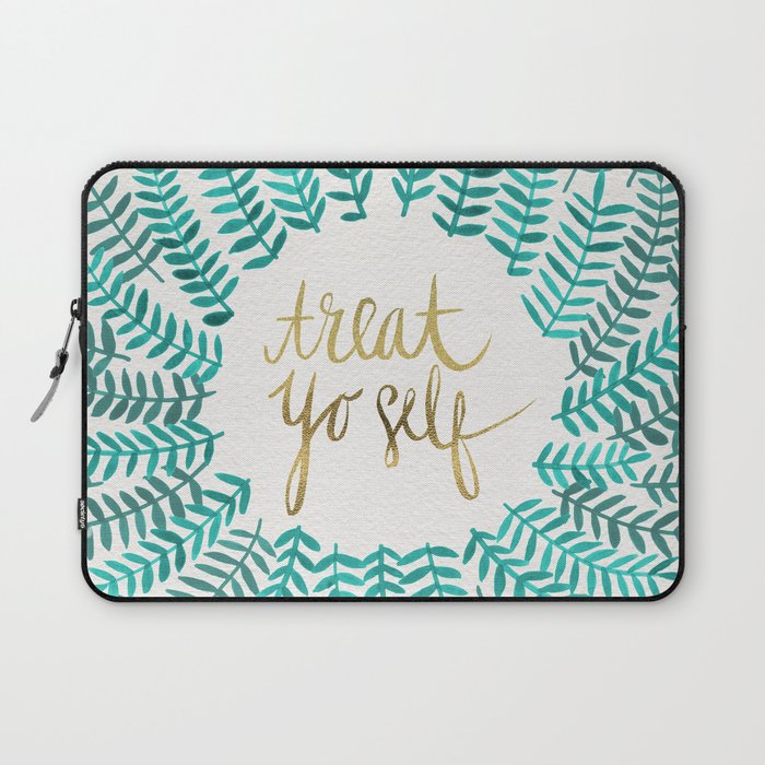 Treat Yo Self – Gold & Turquoise Laptop Sleeve