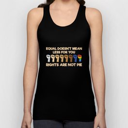 Black Equal oesn't Mean Less for You Tank Top
