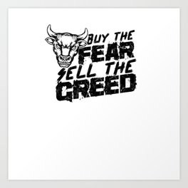Buy the fear Sell the greed - crypto Art Print | Trade, Cryptohodler, Ethereum, Daytrader, Trading, Bitcoin, Crypto, Graphicdesign, Stocks, Investment 