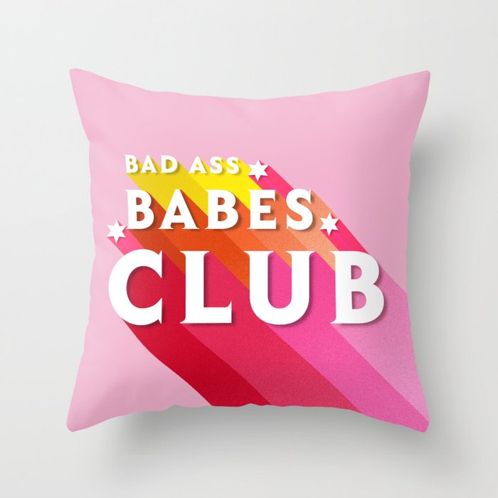 Bad Ass babes club in pink Throw Pillow