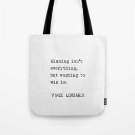 Vince Lombardi quote Tote Bag