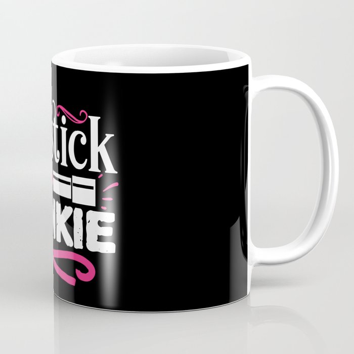 Lipstick Junkie Funny Beauty Makeup Quote Coffee Mug