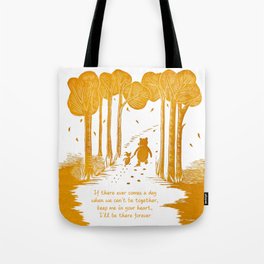 Pooh "If there ever comes a day" friendship quote linocut Tote Bag