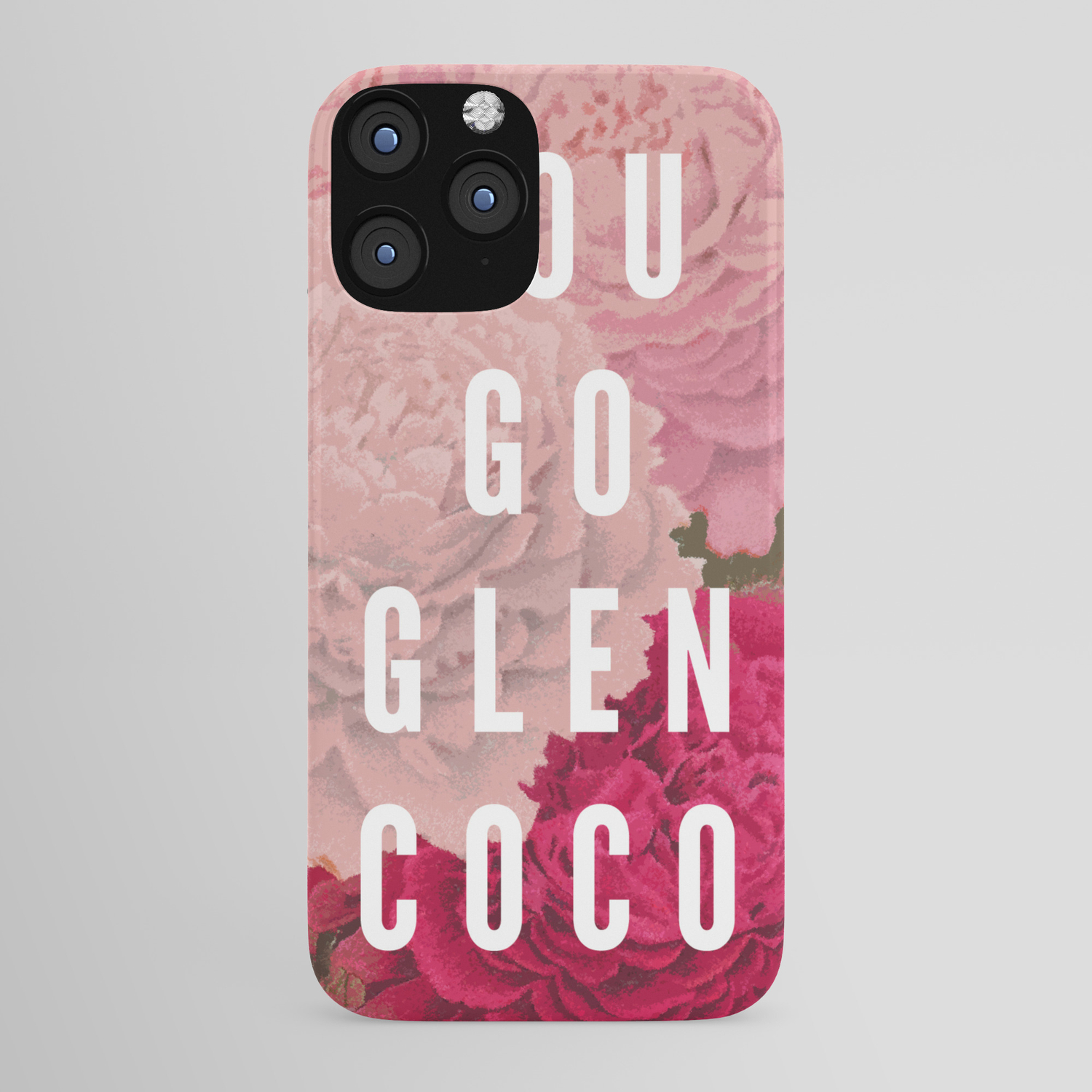 You Go Glen Coco Iphone Case By Zeketucker Society6