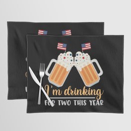 I'm Drinking For Two This Year Placemat