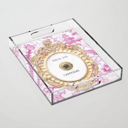 Press For Champagne- in The Pink Pagoda Acrylic Tray
