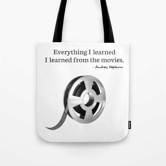 Everything I learned I learned from the movies Tote Bag