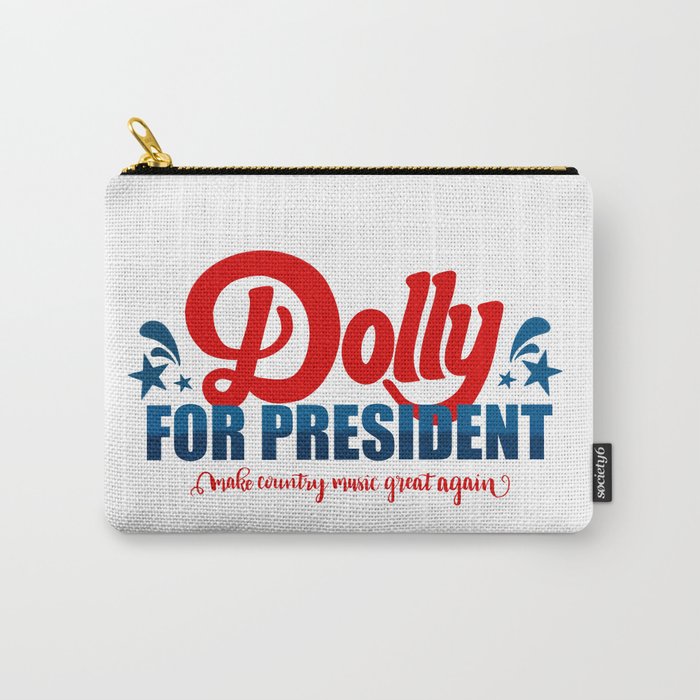 Dolly for President  Carry-All Pouch