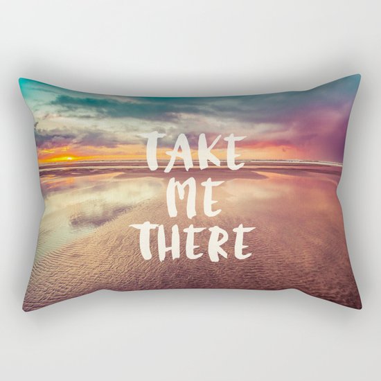 Take Me There Beach Sunset Quote Rectangular Pillow