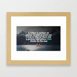 The Guidance of Love (Father's Day) Framed Art Print
