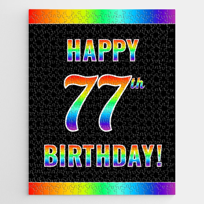 Fun, Colorful, Rainbow Spectrum “HAPPY 77th BIRTHDAY!” Jigsaw Puzzle