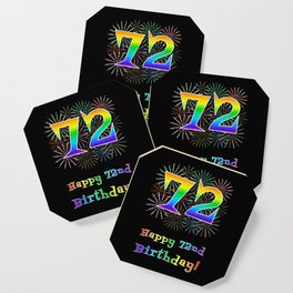 [ Thumbnail: 72nd Birthday - Fun Rainbow Spectrum Gradient Pattern Text, Bursting Fireworks Inspired Background Coaster ]
