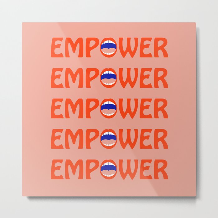 Empower Metal Print