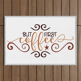 But First Coffee Hand Lettering Quote Outdoor Rug