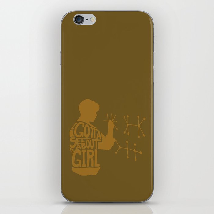 I Gotta See About a Girl -Good Will Hunting iPhone Skin