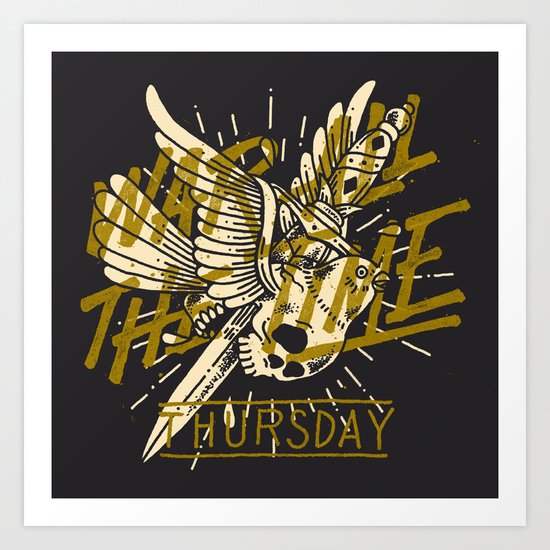 War All The Time Art Print