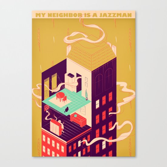 My neighbor is a jazzman Canvas Print