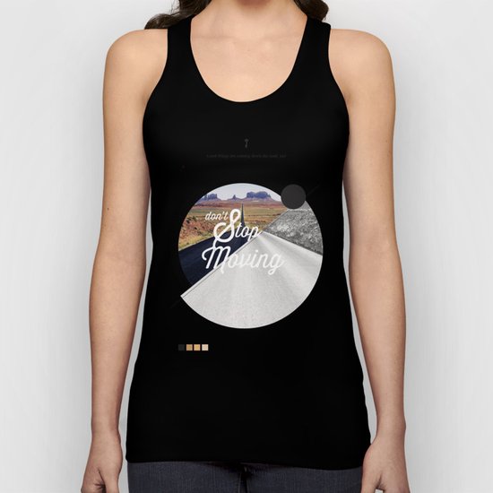 Just don't stop moving Unisex Tank Top