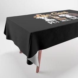 Life Goal Pet All The Dogs Tablecloth