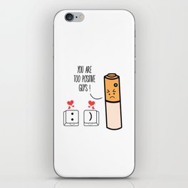 Too positive guys valentines day  iPhone Skin