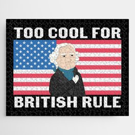 Too Cool For British Rule Jigsaw Puzzle