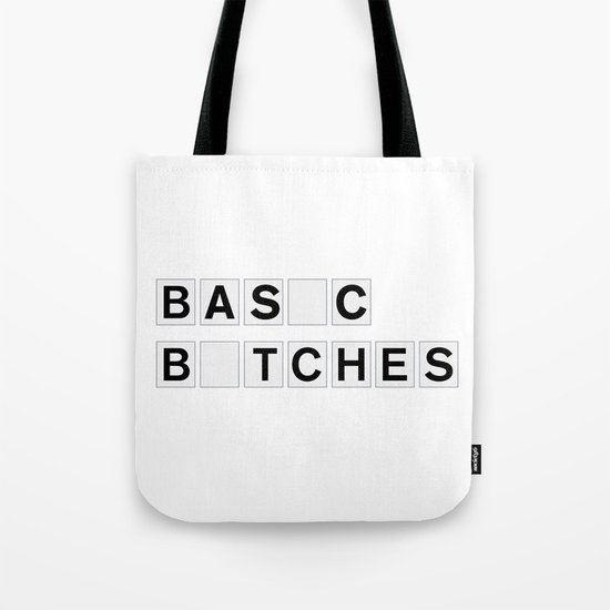 BASIC BITCHES Tote Bag