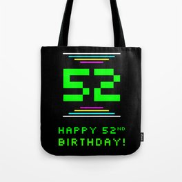 [ Thumbnail: 52nd Birthday - Nerdy Geeky Pixelated 8-Bit Computing Graphics Inspired Look Tote Bag ]